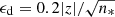 $ \epsilon_{\mathrm{d}}=0.2|z|/\sqrt{n_*} $