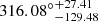 $ {316.08^\circ}^{+27.41}_{-129.48} $