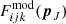 $ F_{ijk}^{\mathrm{mod}}(\boldsymbol{p}_J) $
