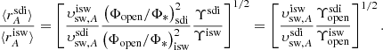 $$ \begin{aligned} \frac{\langle r_A^\mathrm{sdi} \rangle }{\langle r_A^\mathrm{isw} \rangle } = \left[ \frac{\upsilon _{\mathrm{sw},A}^\mathrm{isw}}{\upsilon _{\mathrm{sw},A}^\mathrm{sdi}} \frac{\left(\Phi _{\rm open}/\Phi _{*}\right)_{\rm sdi}^2}{\left(\Phi _{\rm open}/\Phi _{*}\right)_{\rm isw}^{2}} \frac{\Upsilon ^\mathrm{sdi}}{\Upsilon ^\mathrm{isw}} \right]^{1/2} = \left[ \frac{\upsilon _{\mathrm{sw},A}^\mathrm{isw}}{\upsilon _{\mathrm{sw},A}^\mathrm{sdi}} \frac{\Upsilon ^\mathrm{sdi}_{\rm open}}{\Upsilon ^\mathrm{isw}_{\rm open}} \right]^{1/2} . \end{aligned} $$