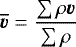 \begin{equation*} \overline{\vec{v}} = \frac{\sum \rho \vec{v}}{\sum \rho} \end{equation*}