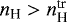$n_{\textrm{H}} > n_{\textrm{H}}^{\textrm{tr}}$