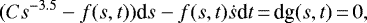 \begin{equation*} (Cs^{-3.5}-f(s,t))\textrm{d}s-f(s,t)\dot{s}\textrm{d}t\,{=}\,\textrm{dg}(s,t)\,{=}\,0, \end{equation*}