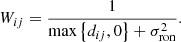 $$ \begin{aligned} W_{ij} = \dfrac{1}{\text{max}\left\{ d_{ij},0\right\} + \sigma ^2_\text{ron}}. \end{aligned} $$