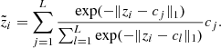 $$ \begin{aligned} \tilde{z}_i= \sum _{j=1}^L \frac{\exp (-\Vert z_i - c_j \Vert _1)}{\sum _{l=1}^L \exp (-\Vert z_i - c_l \Vert _1)} c_j. \end{aligned} $$