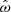 $ \hat{\omega} $