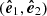 $ ({\boldsymbol{\hat{e}}}_1,{\boldsymbol{\hat{e}}}_2) $