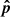 $ {\boldsymbol{\hat{p}}} $