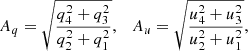 $$ \begin{aligned} A_q= \sqrt{\frac{q^2_4+q^2_3}{q^2_2+q^2_1}},\quad A_u = \sqrt{\frac{u^2_4+u^2_3}{u^2_2+u^2_1}}, \end{aligned} $$