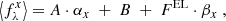$$ \begin{aligned} \left\langle f_\lambda ^{x} \right\rangle = A\cdot \alpha _x\ +\ B\ +\ F^\mathrm{EL}\cdot \beta _x\ , \end{aligned} $$