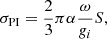 $$ \begin{aligned} \sigma _{\mathrm{PI} } = \frac{2}{3} \pi \alpha \frac{\omega }{g_{i}} S, \end{aligned} $$