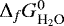 $\Delta_fG^0_{{\textrm{H}_2\textrm{O}}}$