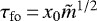 ${\tau_{\textrm{fo}}} \,{=}\, x_0 {\tilde{m}}^{1/2}$