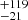 $ ^{+119}_{-21} $