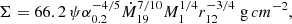 $$ \begin{aligned} \Sigma = 66.2\, \psi \alpha _{0.2}^{-4/5} \dot{M}_{19}^{7/10} M_1^{1/4} r_{12}^{-3/4} \; \mathrm g \, cm^{-2} ,\end{aligned} $$