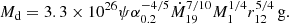 $$ \begin{aligned} M_{\rm d} = 3.3 \times 10^{26} \psi \alpha _{0.2}^{-4/5} \dot{M}_{19}^{7/10} M_1^{1/4} r_{12}^{5/4} \, \mathrm g. \end{aligned} $$