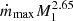 $ \dot m_{\mathrm{max}} M_1^{2.65} $