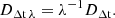 $$ \begin{aligned} D_{\rm \Delta t \, \lambda } = \lambda ^{-1}D_{\rm \Delta t}. \end{aligned} $$