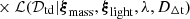 $$ \begin{aligned} &\times \mathcal{L} (\mathcal{D} _{\rm td} | \boldsymbol{\xi }_{\rm mass}, \boldsymbol{\xi }_{\rm light}, \lambda , D_{\rm \Delta t}) \end{aligned} $$