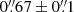 $ 0{{\overset{\prime\prime}{.}}}67\pm0{{\overset{\prime\prime}{.}}}1 $