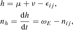 $$ \begin{aligned}&h =\mu +\nu -\epsilon _{ij}\mathrm{,} \nonumber \\&n_{h} =\frac{\mathrm{d}h}{\mathrm{d}t}=\omega _{E}-n_{ij}\mathrm{,} \end{aligned} $$