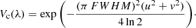 $$ \begin{aligned} V_{\rm c}(\lambda ) = \exp {\left(-\frac{(\pi \, {FWHM})^2 (u^2 + { v}^2)}{4 \ln 2} \right)}\cdot \end{aligned} $$