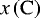 $x\left(\mathrm{C}\right)$