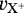 $v_{\mathrm{X^{&#x002B;}}}$