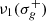 $ \nu_1(\sigma_g^+) $