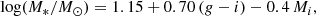 $$ \begin{aligned} \log (M_*/M_\odot ) = 1.15 + 0.70\,(g - i) - 0.4\,M_i , \end{aligned} $$