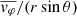$ {\overline{v_{\varphi}}}/{(r\sin\theta)} $