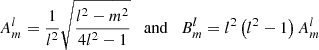 $$ \begin{aligned}&A_{m}^{l}=\frac{1}{l^2}\sqrt{\frac{l^2-m^2}{4l^2-1}}\quad \mathrm{and}\quad B_{m}^{l}=l^2\left(l^2-1\right)A_{m}^{l} \end{aligned} $$