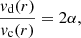 $$ \begin{aligned} {v_{\rm d}(r)\over v_{\rm c}(r)}=2\alpha , \end{aligned} $$