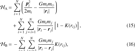 \begin{align}\mathcal{H}_{\mathrm{A}} \,{=}&\,\sum_{i\,{=}\,1}^{N}\left(\frac{\bm{p}_i^2}{2m_i}-\frac{Gm_im_{\odot}}{|\bm{r}_i|}\right) \nonumber \\ &+ \sum_{i\,{=}\,1}^{N}\sum_{j\,{=}\,i+1}^{N}\frac{Gm_im_j}{|\bm{r}_i-\bm{r}_j|}\left[1-K(r_{ij})\right], \\ \mathcal{H}_{\mathrm{B}} \,{=}&\,-\sum_{i\,{=}\,1}^{N}\sum_{j\,{=}\,i+1}^{N}\frac{Gm_im_j}{|\bm{r}_i-\bm{r}_j|}K(r_{ij}), \end{align}