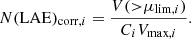 $$ \begin{aligned} N(\mathrm{LAE})_{\mathrm{corr}, i } = \frac{V({>}\mu _{\lim , i})}{C_i V_{\max , i}}. \end{aligned} $$