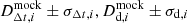 $ D_{\Delta t, i}^{\mathrm{mock}}\pm\sigma_{\Delta t, i}, D_{\mathrm{d},i}^{\mathrm{mock}}\pm\sigma_{\mathrm{d},i} $