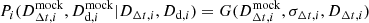 $$ \begin{aligned}&P_i(D_{\Delta t, i}^\mathrm{mock}, D_{\mathrm{d},i}^\mathrm{mock} | D_{\Delta t, i}, D_{\mathrm{d},i}) = G(D_{\Delta t, i}^\mathrm{mock},\sigma _{\Delta t, i}, D_{\Delta t, i}) \end{aligned} $$