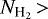 $N_{\textrm{H}_{2}}\,{>}\,$