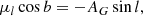 $$ \begin{aligned}&\mu _l\cos b = -A_G\sin l, \end{aligned} $$