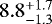 $8.8^{&#x002B;1.7}_{-1.3}$