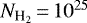 ${N_{\textrm{H}_2}}\,{=}\,10^{25}$