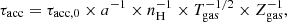 $$ \begin{aligned} \tau _{\rm acc} = \tau _{\rm acc,0} \times a^{-1} \times n_{\rm H}^{-1}\times T_{\rm gas}^{-1/2} \times Z_{\rm gas}^{-1}, \end{aligned} $$