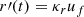 $$ \begin{aligned}&r\prime (t) = \kappa _r u_f \end{aligned} $$