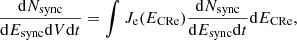 $$ \begin{aligned} \frac{\mathrm{d}N_{\rm sync}}{\mathrm{d}E_{\rm sync}\mathrm{d}V\mathrm{d}t} = \int J_{\rm e}(E_{\rm CRe}) \frac{\mathrm{d}N_{\rm sync}}{\mathrm{d}E_{\rm sync}\mathrm{d}t} \mathrm{d}E_{\rm CRe}, \end{aligned} $$