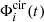 $ \Phi_{i}^{\mathrm{cir}}(t) $