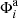 $ \Phi_{i}^{\mathrm{a}} $