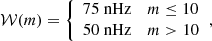 $$ \begin{aligned} \mathcal{W} (m) = {\left\{ \begin{array}{ll} 75~\mathrm{nHz}&m \le 10 \\ 50~\mathrm{nHz}&m > 10 \\ \end{array}\right.}, \end{aligned} $$