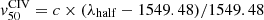 $ v _{50}^{\mathrm{CIV}} = c \times (\lambda_{\mathrm{half}}-1549.48)/1549.48 $