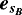 $\Vec{e_{s_B}}$