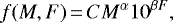 \begin{equation*}f(M,F)\,{=}\,CM^{\alpha}10^{\beta F} ,\end{equation*}